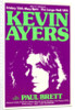 Kevin Ayers Poster (2) by Rokpool